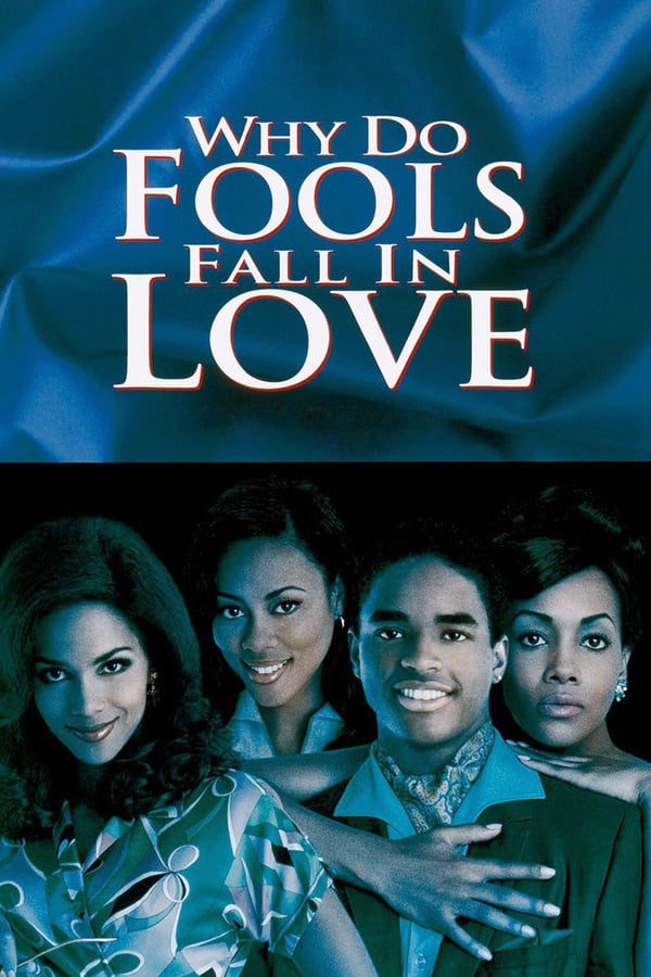 Cover of the movie Why Do Fools Fall In Love