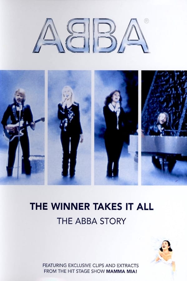 Cover of the movie ABBA: The Winner Takes It All - The ABBA Story