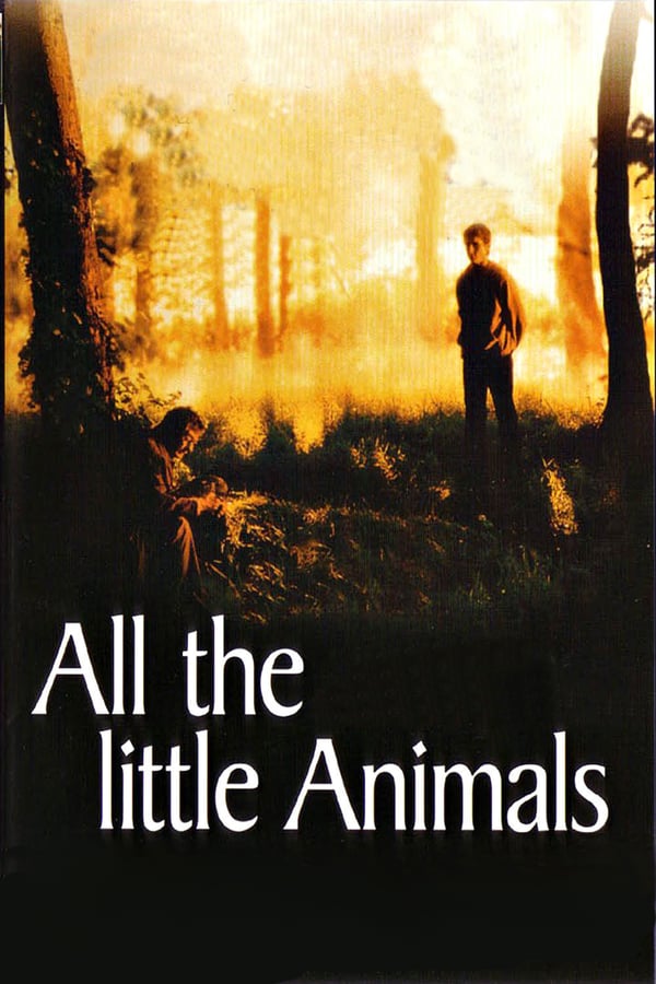 Cover of the movie All the Little Animals