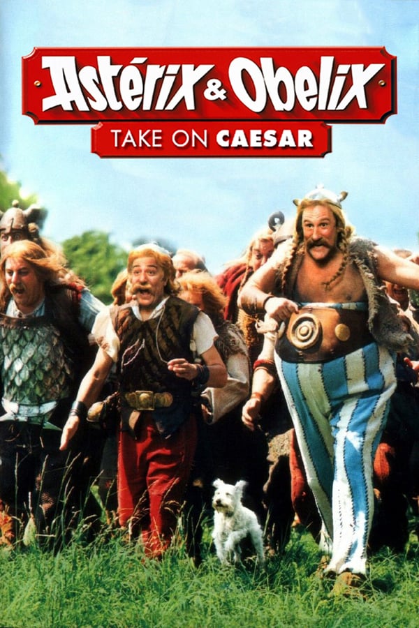 Cover of the movie Asterix & Obelix Take on Caesar