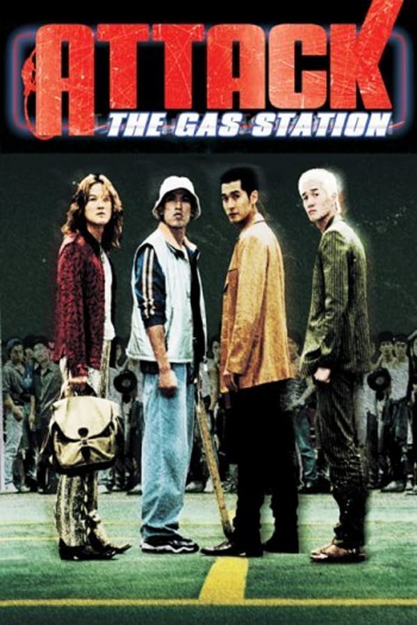 Cover of the movie Attack the Gas Station!