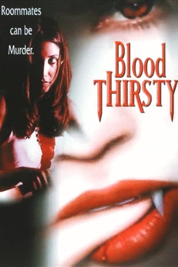 Cover of the movie Blood Thirsty