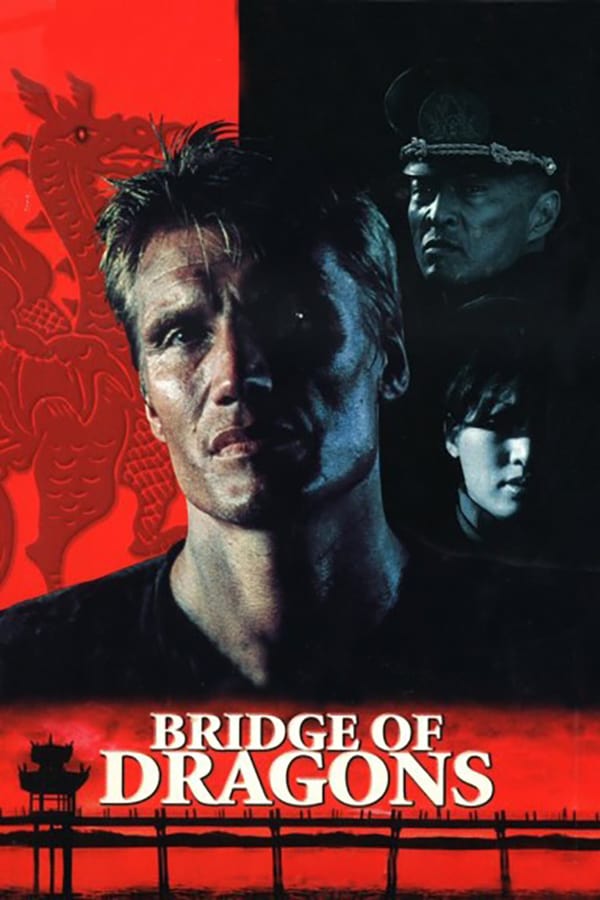 Cover of the movie Bridge of Dragons