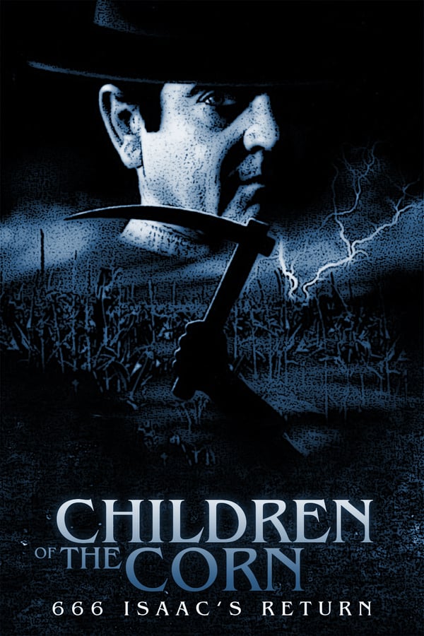 Cover of the movie Children of the Corn 666: Isaac's Return