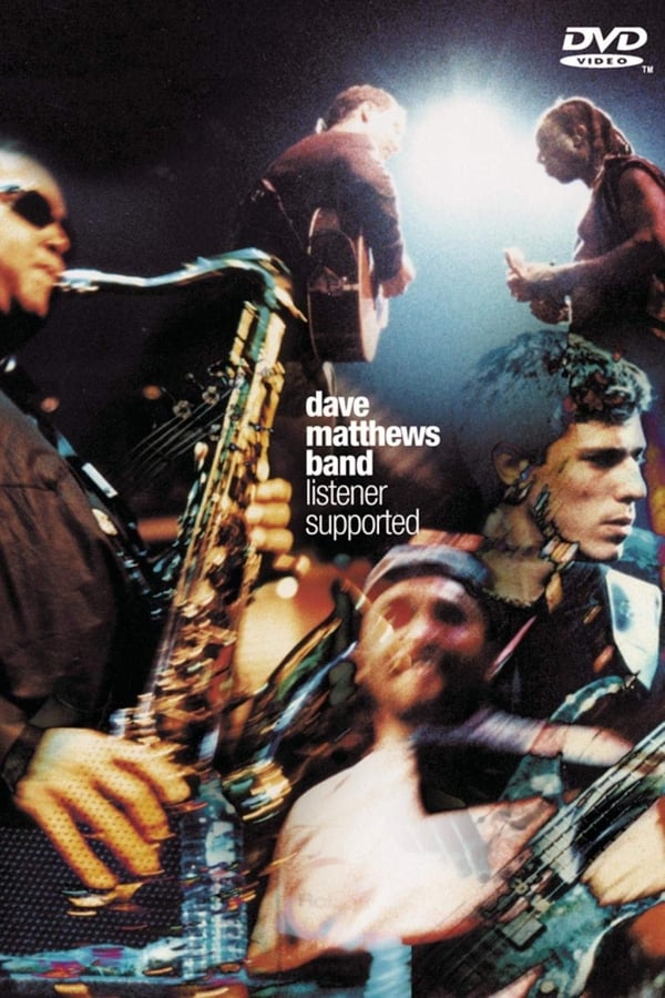 Cover of the movie Dave Matthews Band: Listener Supported