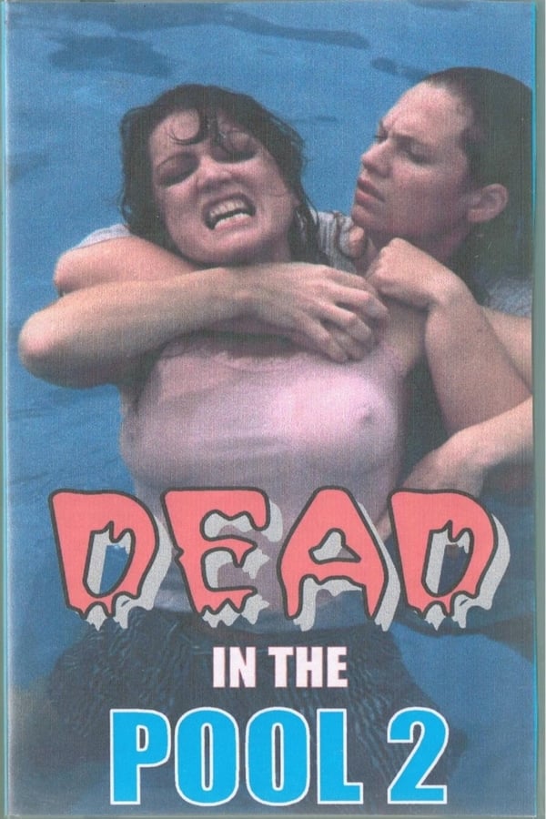 Cover of the movie Dead In The Pool 2