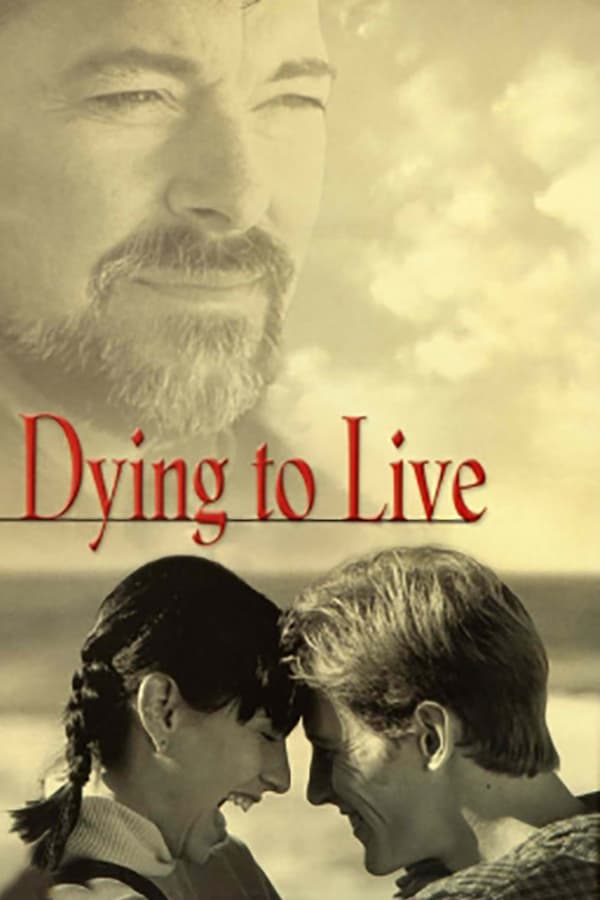 Cover of the movie Dying to Live