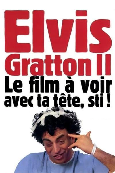 Cover of the movie Elvis Gratton 2: Miracle à Memphis