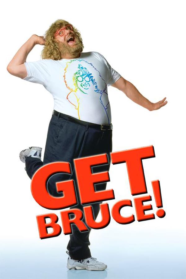 Cover of the movie Get Bruce!