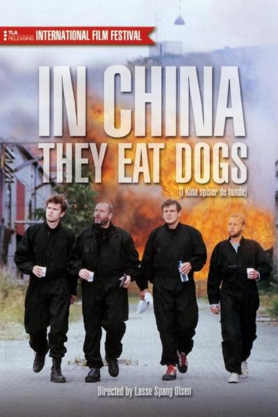 Cover of the movie In China They Eat Dogs