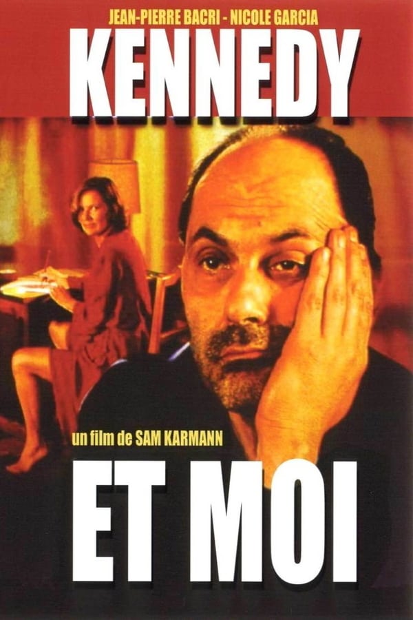Cover of the movie Kennedy et moi