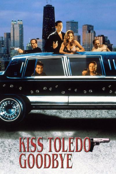 Cover of the movie Kiss Toledo Goodbye