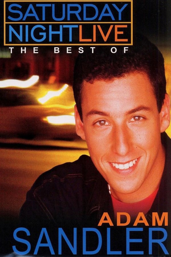 Cover of the movie Saturday Night Live: The Best of Adam Sandler