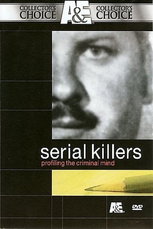 Cover of the movie Serial Killers: Profiling the Criminal Mind