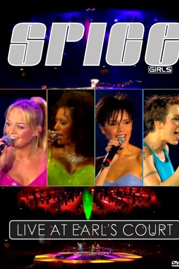 Cover of the movie Spice Girls: Live at Earls Court - Christmas in Spiceworld
