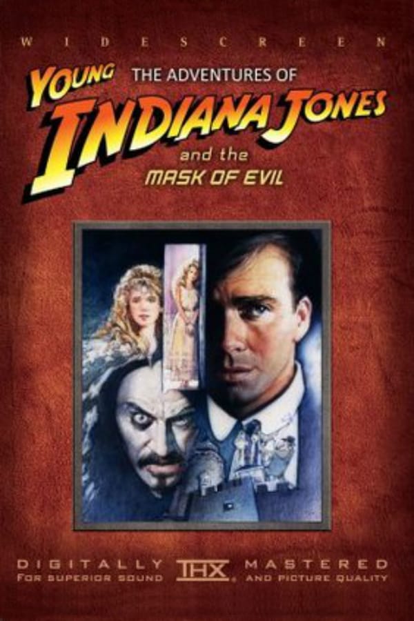 Cover of the movie The Adventures of Young Indiana Jones: Masks of Evil