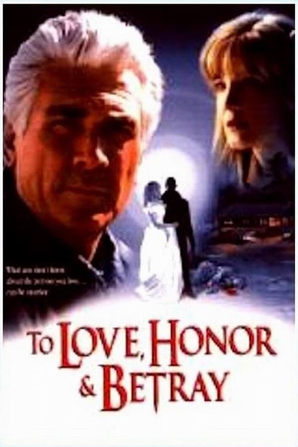 Cover of the movie To Love, Honor, & Betray