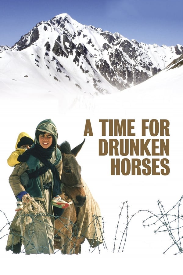 Cover of the movie A Time for Drunken Horses