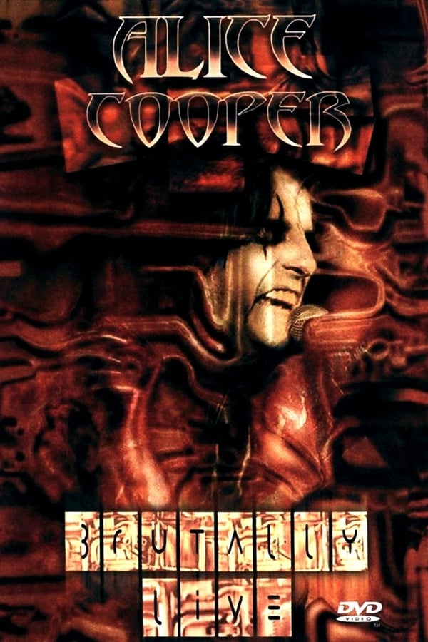 Cover of the movie Alice Cooper: Brutally Live