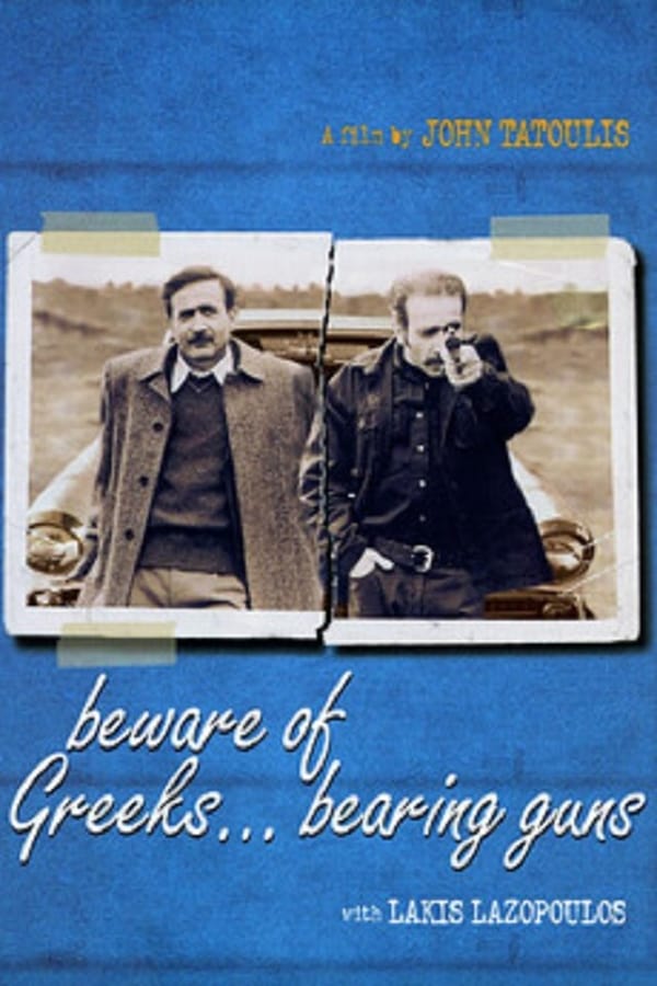 Cover of the movie Beware of Greeks Bearing Guns