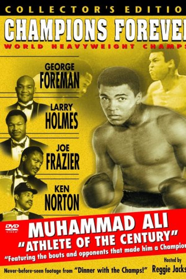 Cover of the movie Champions Forever - World Heavyweight Champs!