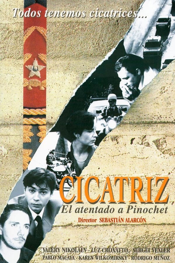 Cover of the movie Cicatriz (El atentado a Pinochet)