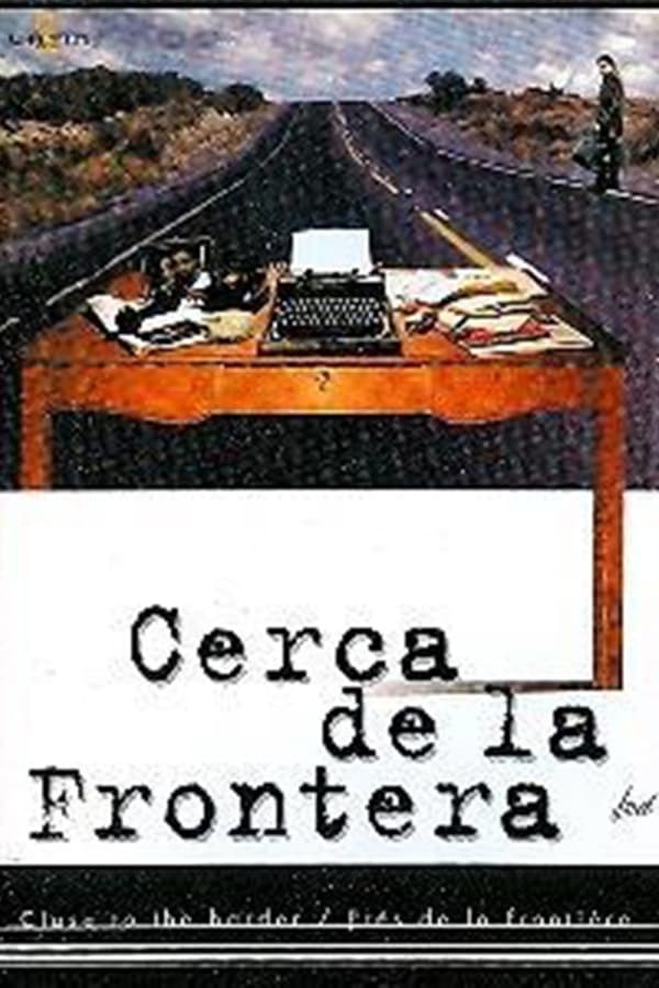 Cover of the movie Close to the border