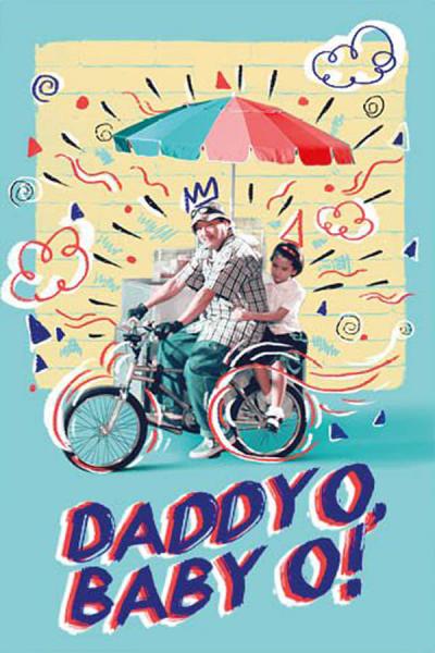 Cover of the movie Daddy O! Baby O!