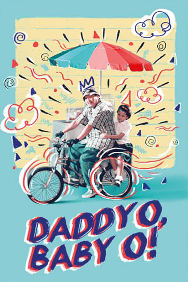 Cover of the movie Daddy O! Baby O!