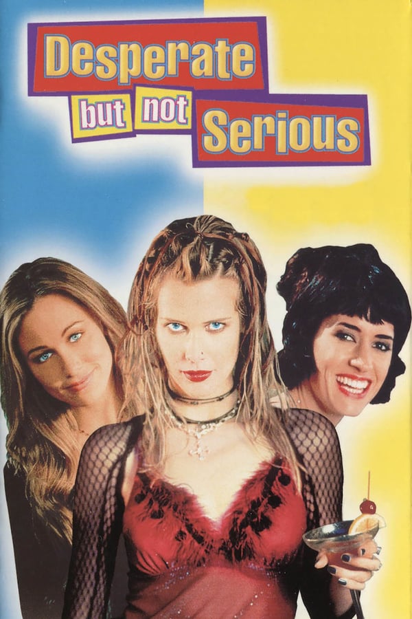 Cover of the movie Desperate But Not Serious
