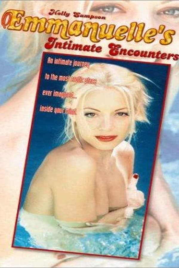 Cover of the movie Emmanuelle 2000: Emmanuelle's Intimate Encounters