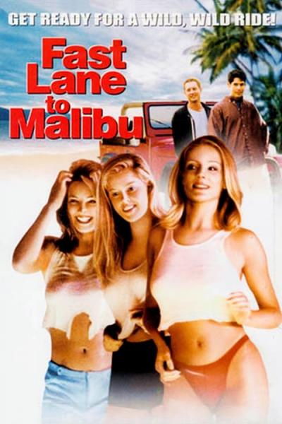 Cover of the movie Fast Lane to Malibu
