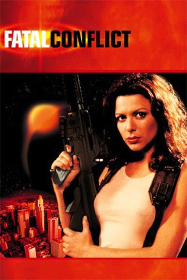 Cover of the movie Fatal Conflict