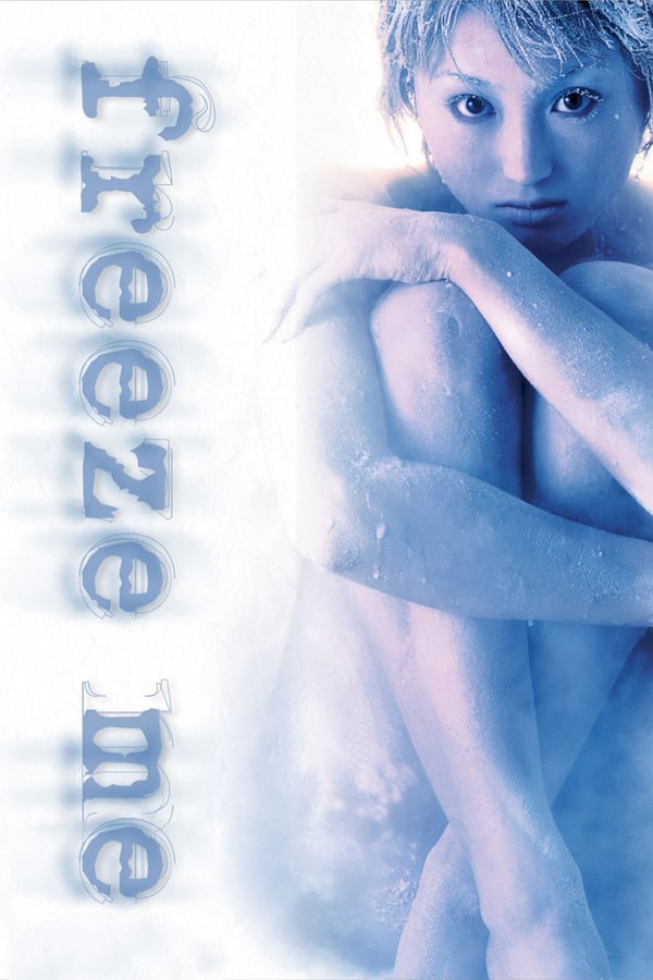 Cover of the movie Freeze Me