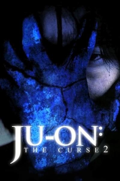 Cover of the movie Ju-on: The Curse 2
