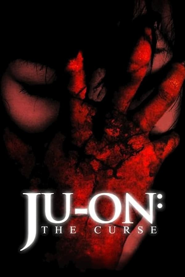Cover of the movie Ju-on: The Curse