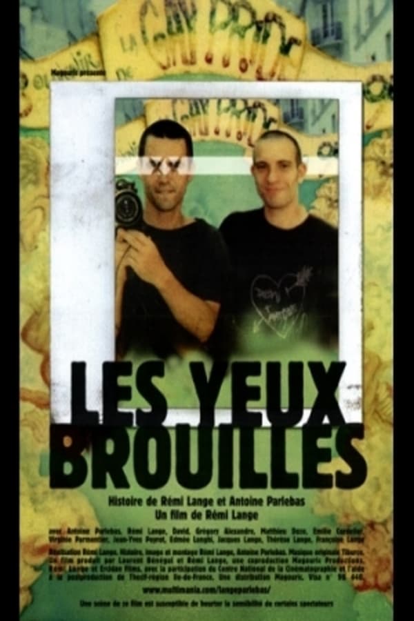Cover of the movie Les yeux brouillés