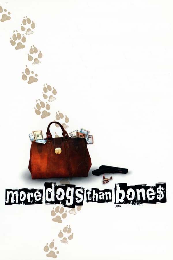 Cover of the movie More Dogs Than Bones