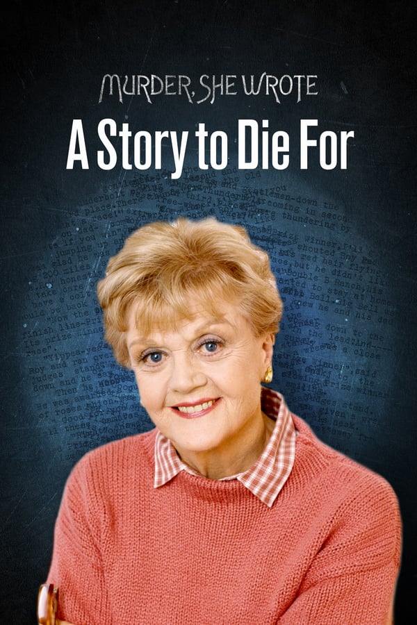 Cover of the movie Murder, She Wrote: A Story to Die For