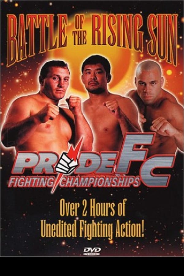 Cover of the movie Pride 11: Battle Of The Rising Sun