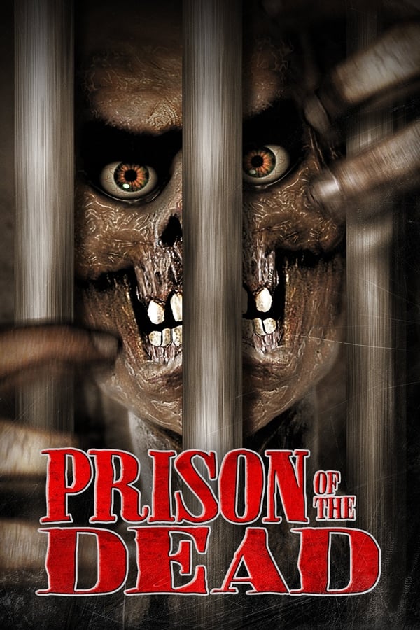 Cover of the movie Prison of the Dead