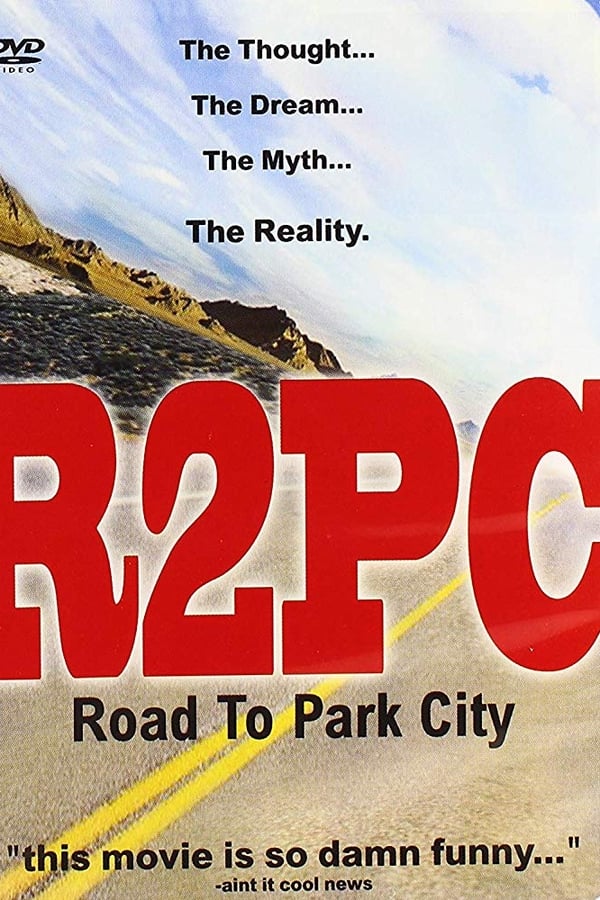Cover of the movie R2PC: Road to Park City