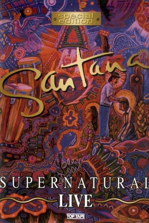 Cover of the movie Santana: Supernatural Live