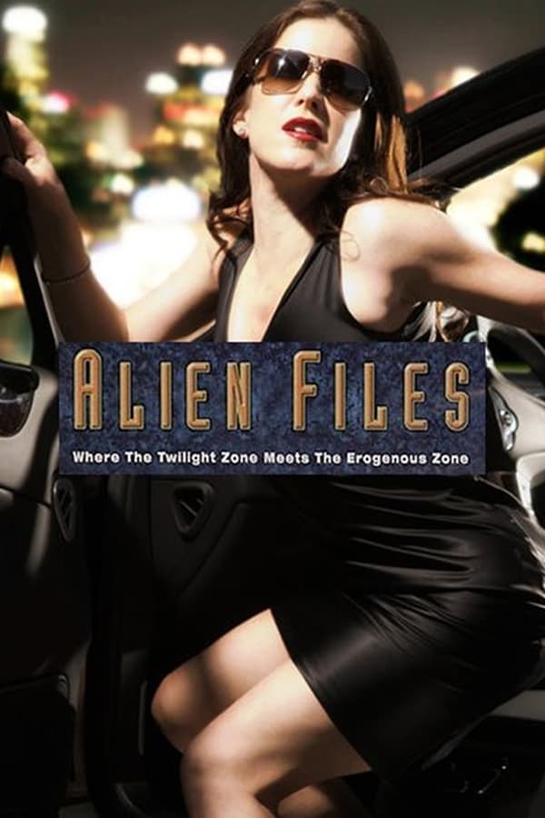 Cover of the movie Sex Files: Alien Erotica II