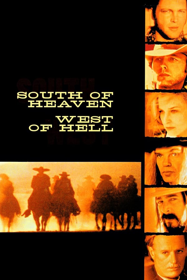 Cover of the movie South of Heaven, West of Hell