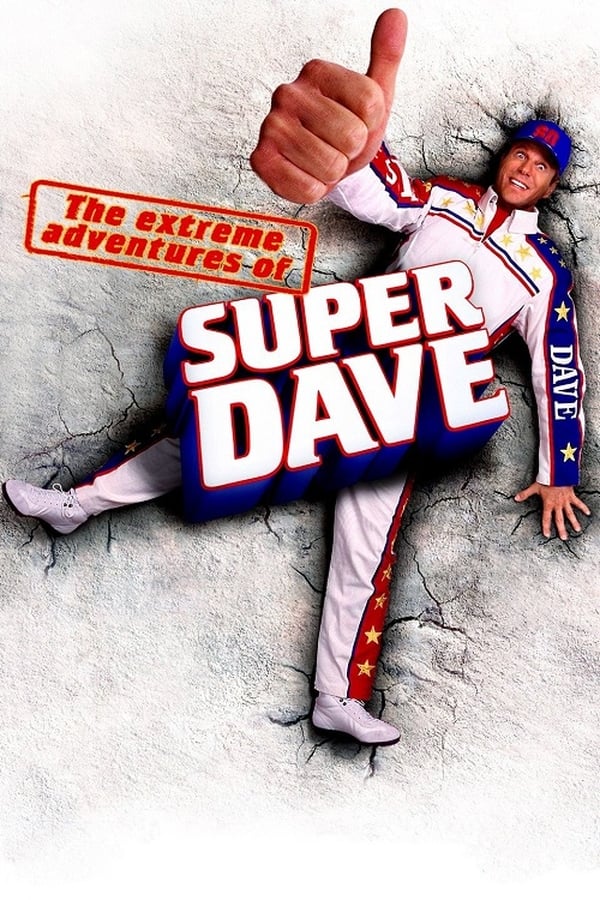 Cover of the movie The Extreme Adventures of Super Dave