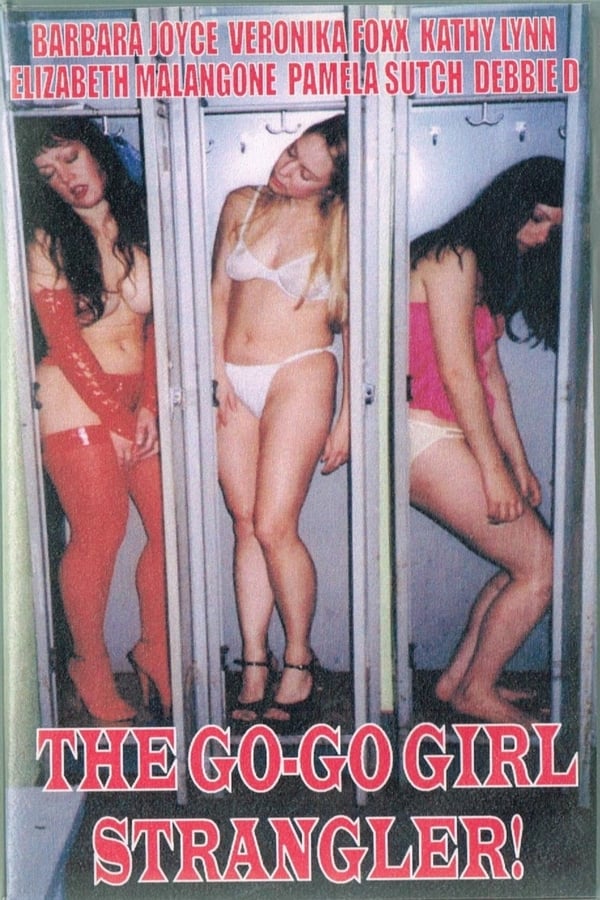 Cover of the movie The Go-Go Girl Strangler!