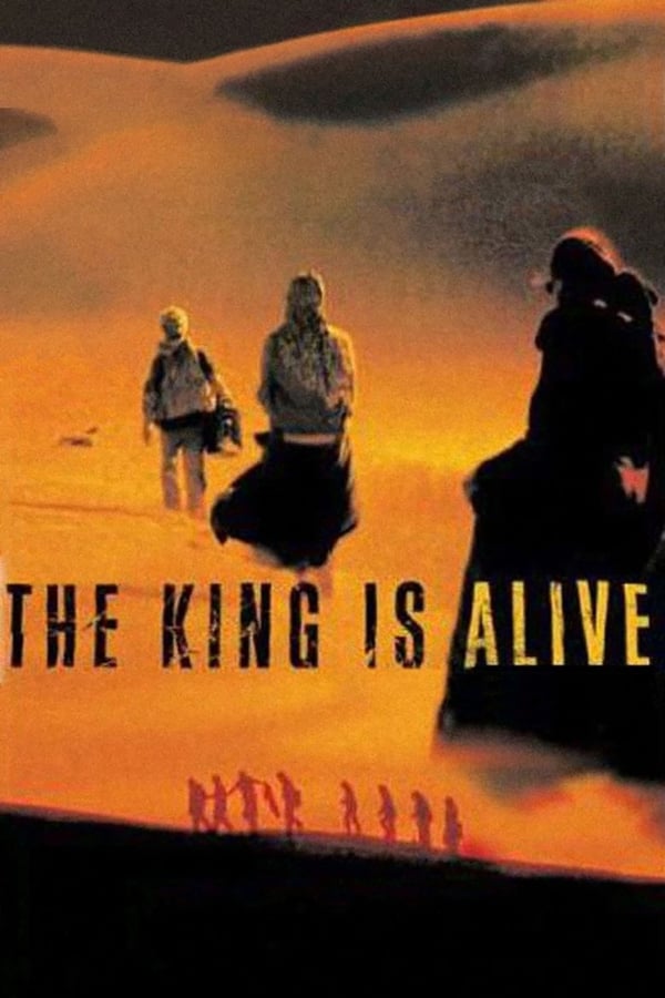 Cover of the movie The King Is Alive