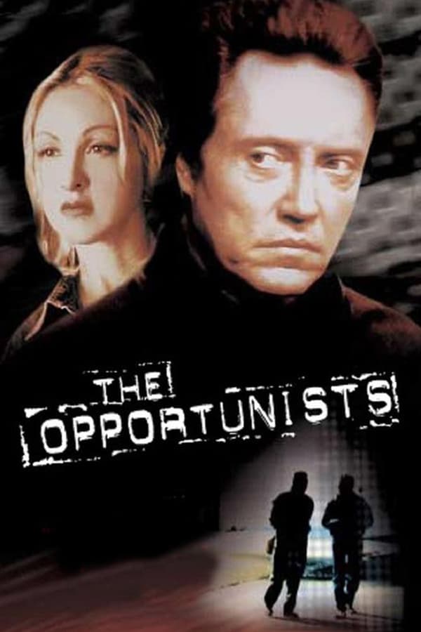 Cover of the movie The Opportunists