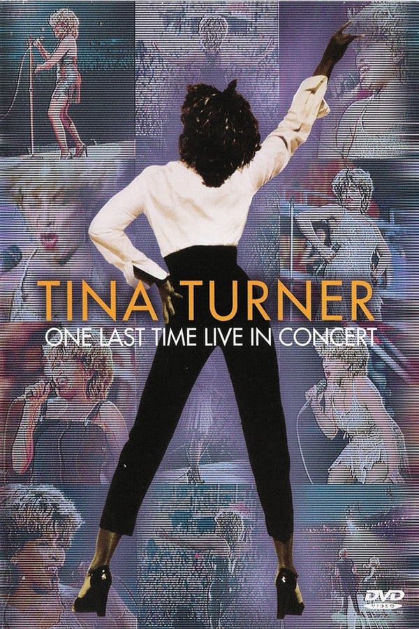 Cover of the movie Tina Turner: One Last Time Live in Concert